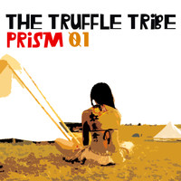 The Truffle Tribe - Prism 01