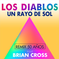 Los Diablos - Un Rayo de Sol (Remix 50 Años)