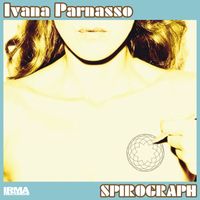 Ivana Parnasso - Spirograph