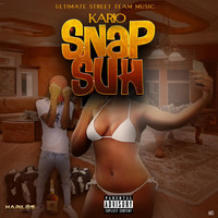Kario - Snap Suh (Explicit)