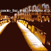 Paolo Faz - The Mixture
