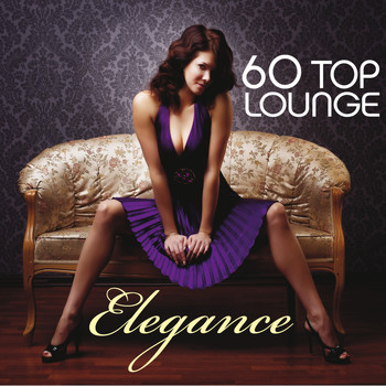 Various Artists - 60 Top Lounge Elegance