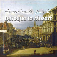Caterina Barontini - Piano Sounds from the Baroque to Mozart