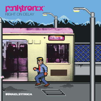 Pinktronix - Right On Delay