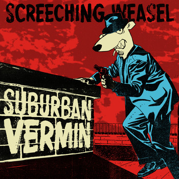 Screeching Weasel - Suburban Vermin