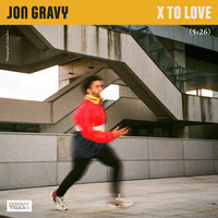 Jon Gravy - X to Love