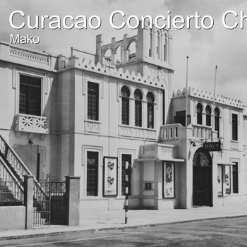 Mako - Curacao Concierto Chapter 6