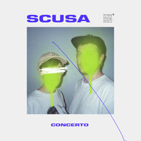 Concerto - Scusa