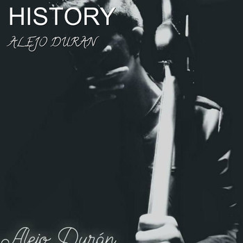 Alejo Duran - History