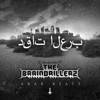 The Braindrillerz - Arab Beats