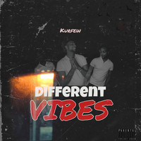 Kurfew - Different Vibes (Explicit)