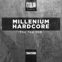 VV.AA. - Hardcore Italia presents Millenium Hardcore Top 100 (Explicit)