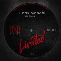 Lucas Monchi - 420 friendly