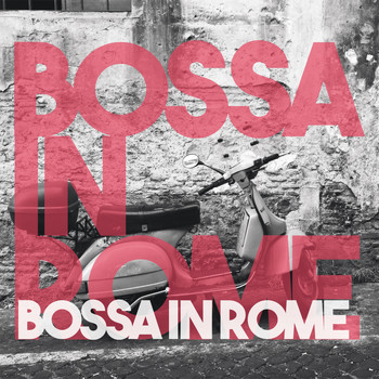Various Artists - Bossa in Rome