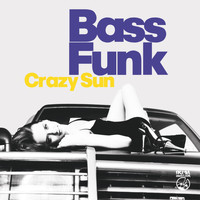Bass Funk - Crazy Sun