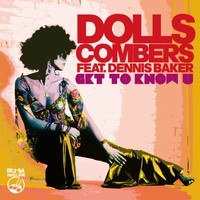 Dolls Combers - Get to Know U