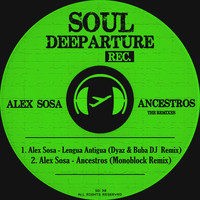 Alex Sosa - Ancestros (The Remixes)
