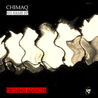 Chimaq - No Name EP