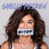 Shelly Peiken - Bitch (Explicit)