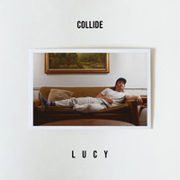 Lucy - Collide