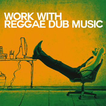 Various Artists - Work with Reggae Dub