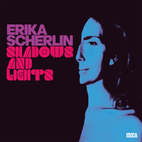 Erika Scherlin - Shadows And Lights