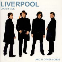 Liverpool - Love Is All