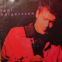 Toni Holgersson - I Sommarregn På Blommor