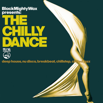 Black Mighty Wax - The Chilly Dance