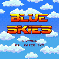 KISMA - Blue Skies