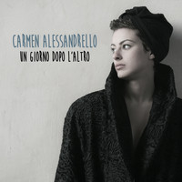 Carmen Alessandrello - Un giorno dopo l'altro