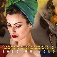 Carmen Alessandrello - Solo un volo