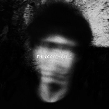 Phinx - Grey Child