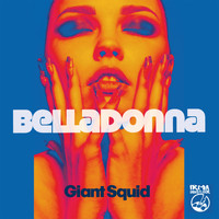 Belladonna - Giant Squid