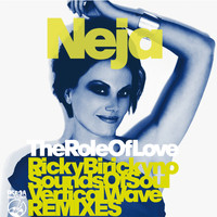 Neja - The Role of Love Remixes