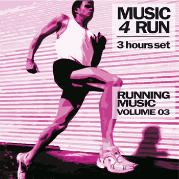 Various Artists - Music 4 Run: 3 Hours Set, Vol. 3 (Running Music)