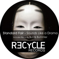 Standard Fair - Sound Like a Drama