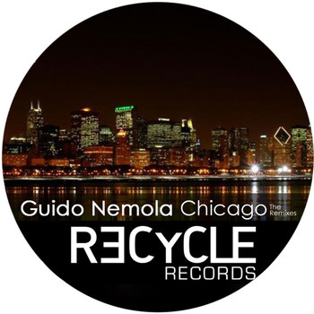 Guido Nemola - Chicago (The Remixes)