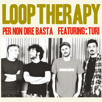 Loop Therapy - Per non dire basta
