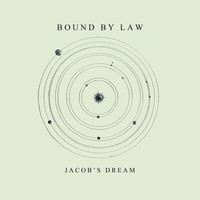 Bound by Law - Jacob's Dream
