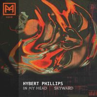 Hybert Phillips - In My Head / Skyward