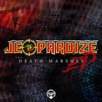 Jeopardize - The Death Marshes