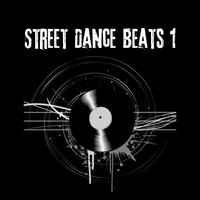 Street Dance Beats - Street Dance Beats 1