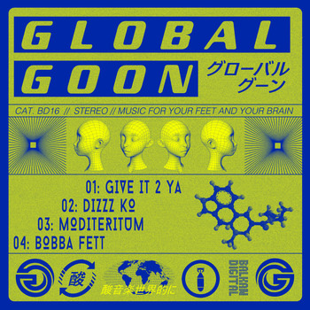 Global Goon - Give It 2 Ya