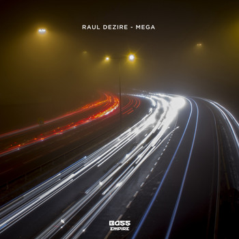 Raul Dezire - Mega