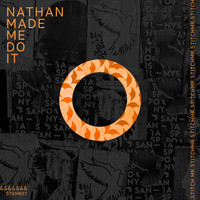 Mr. Stitch - Nathan Made Me Do It