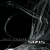 SIXIS - Empty Eye Dawn