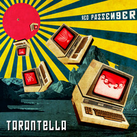 Red Passenger - Tarantella