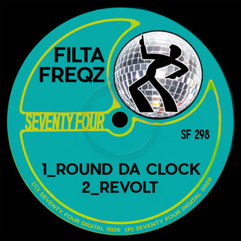Filta Freqz - Round Da Clock