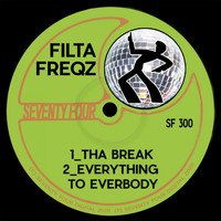 Filta Freqz - Tha Break